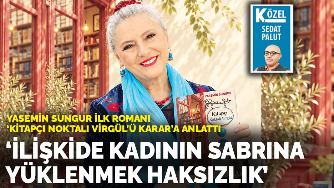 Yasemin Sungur’un romanında iki kadın kendi hikâyelerinin izini sürüyor